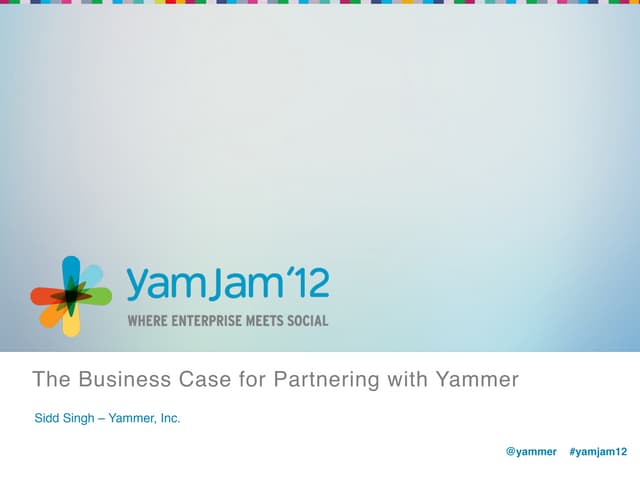 The Business Case for Partnering with Yammer 