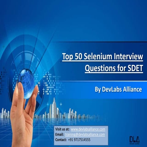 Dev labs alliance top 50 selenium interview questions for SDET | PPT