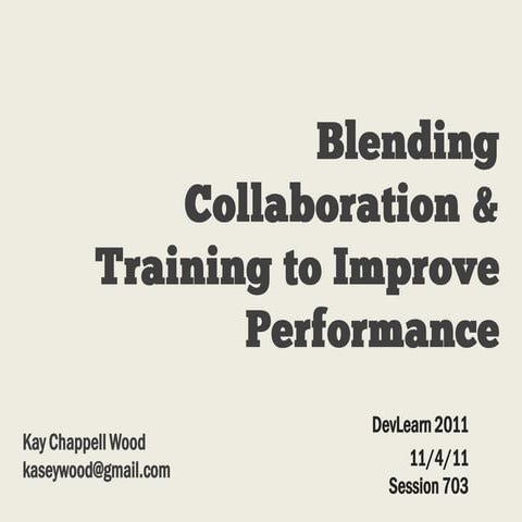 Blending Collaboration and Training to Improve Performance