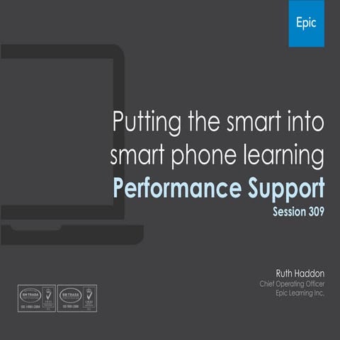 Putting the smart into smart phone with performance support