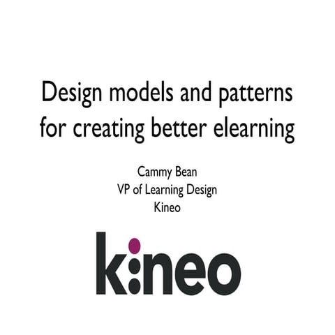 DevLearn 2013 Learning Models & Design Patterns