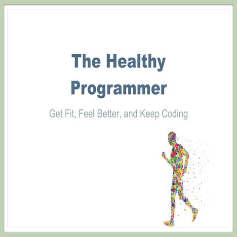 DevLink: Healthy Programmer | PPT