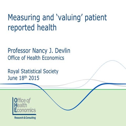 Measuring and valuing patient reported health_RSS