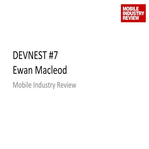 Devnest #7 Mobile Industry Review