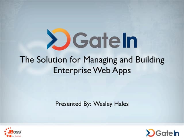 GateIn - The Solution for Managing and Building Enterprise Web Apps