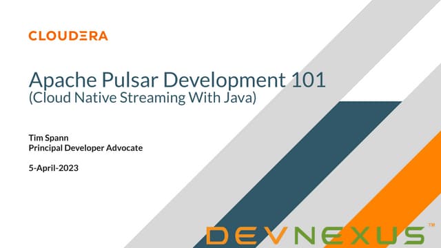 DevNexus:  Apache Pulsar Development 101 with Java