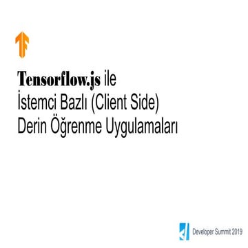 TensorflowJS - Devnot Summit 2019