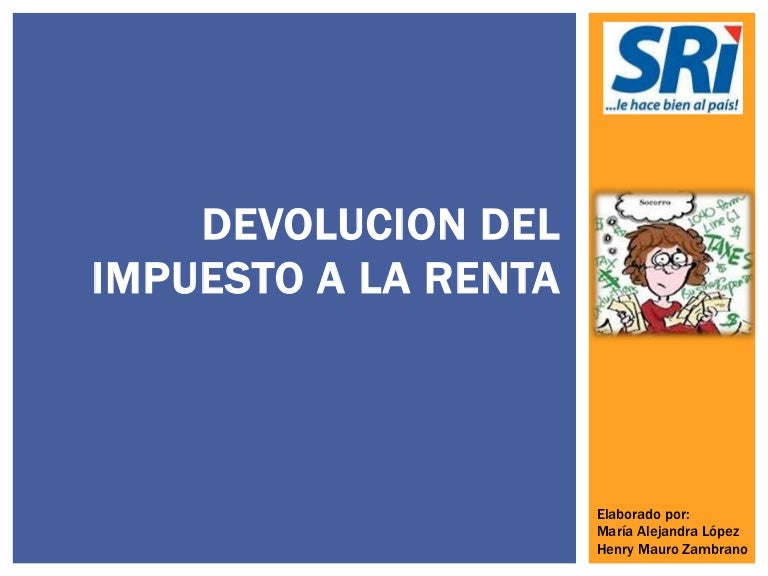 Devolucion Del Impuesto A La Renta Sri