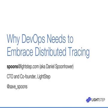 Why DevOps Needs to Embrace Distributed Tracing