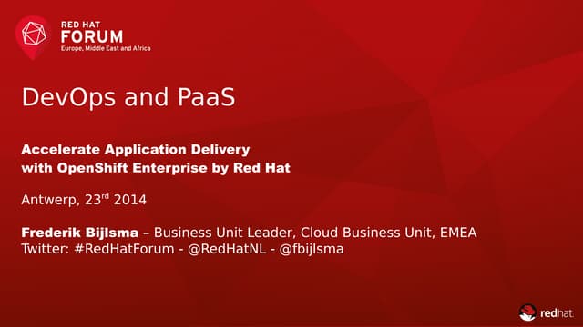 Dev Ops and PaaS - Accelerate Application Delivery with OpenShift