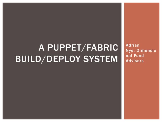 A Fabric/Puppet Build/Deploy System