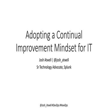 Adopting a Continual Improvement Mindset for IT