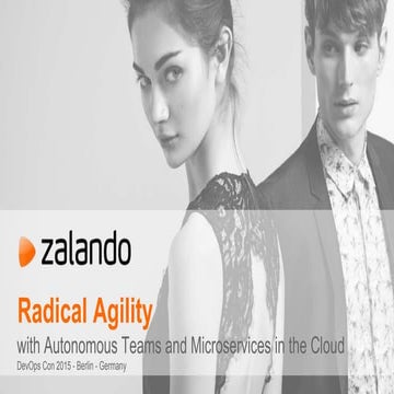 Dev ops con 2015   radical agility with autonomous teams and microservices in...