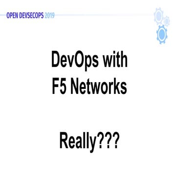 Da DevOps a DevSecOps: Servizi applicativi di sicurezza automatizzati con F5 ...