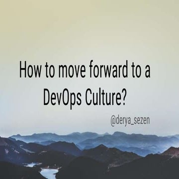 How to move forward to a DevOps Culture?