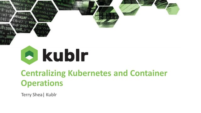 DevOpsDays Houston 2019 - Terry Shea - Centralizing Kubernetes Operations