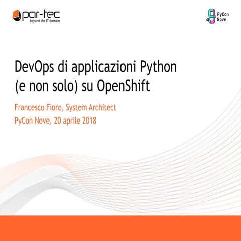 DevOps of Python applications using OpenShift (Italian version) | PPT