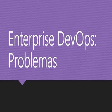 DevOps em Enterprises: problemas