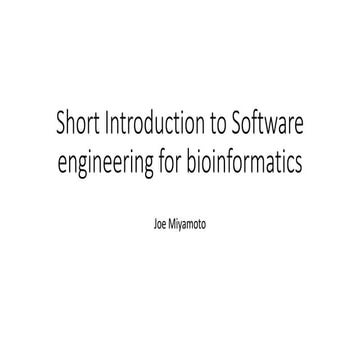 Short Introduction of software engineering for bioinformatics 