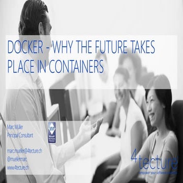 DevOps Fusion 2019: Docker - Why the future takes place in containers