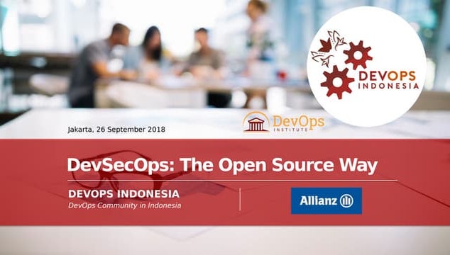 Devops Indonesia - DevSecOps - The Open Source Way