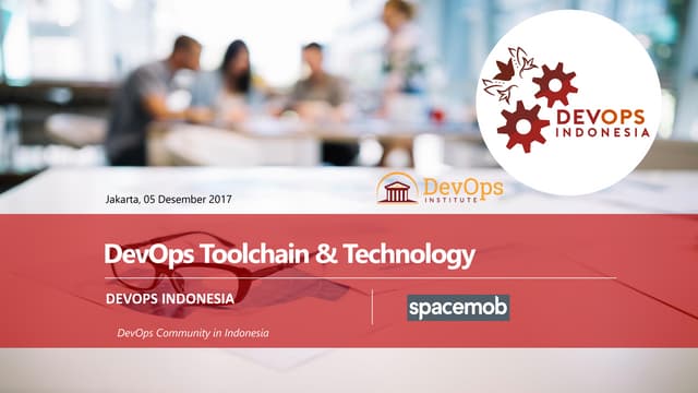 DevOps Indonesia - DevOps Toolchain and Technology