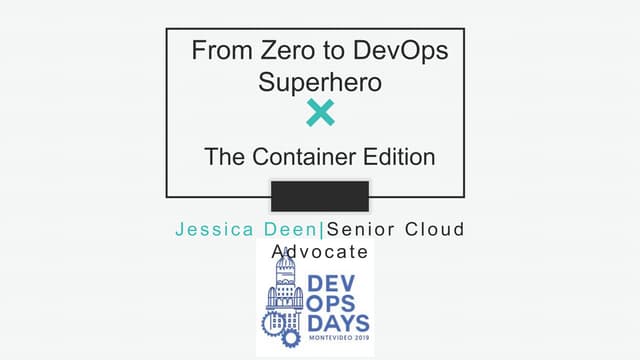 DevOps Days Montevideo Container Superhero Keynote