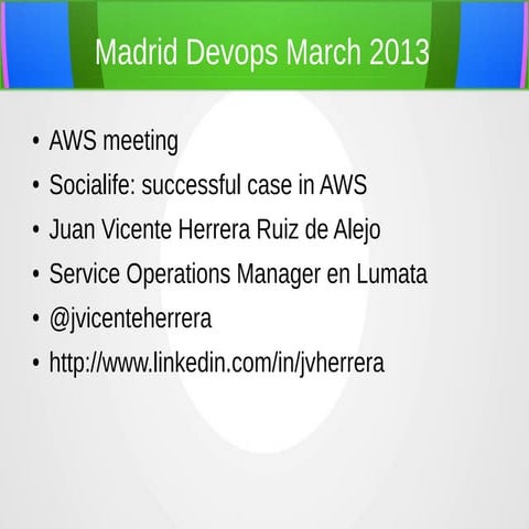Devops madrid: successful case in AWS
