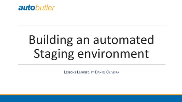 Implementing an Automated Staging Environment