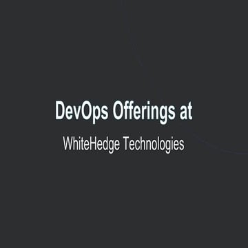 DevOps Offerings at WhiteHedge
