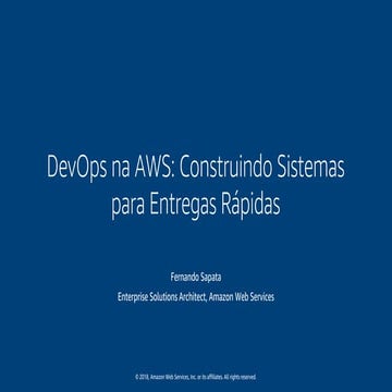 DevOps na AWS: Construindo Sistemas para Entregas Rápidas