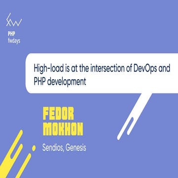 "High-load is at the intersection of DevOps and PHP development", 