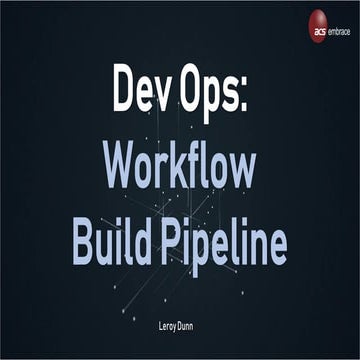 DevOps Workflow and Build Pipeline