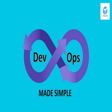 DevOps made simple  - Understand DevOps and steps to become a DevOps expert
