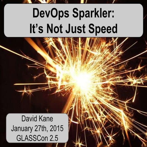 GLASSCon 2.5 Dev Ops Sparkler
