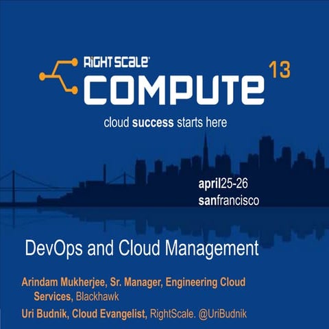 DevOps Stories: Getting to Agile - RightScale Compute 2013