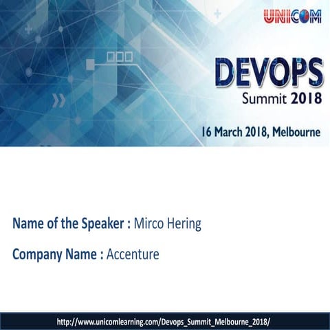 Unicom Devops Summit 2018 Melbourne