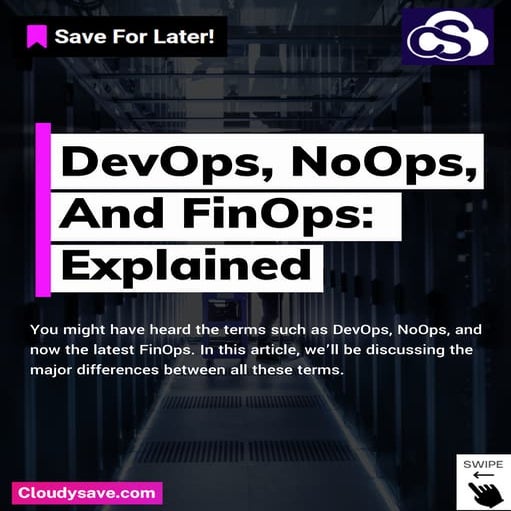 Dev ops vs noops vs finops