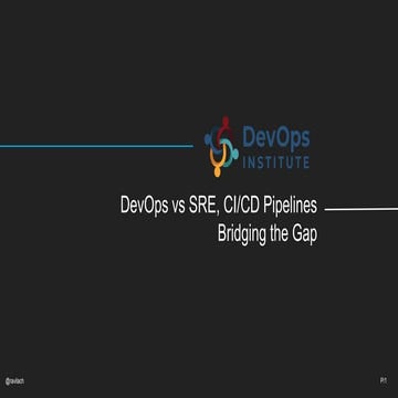 DevOps vs SRE - CI/CD Pipelines Bridging the Gap
