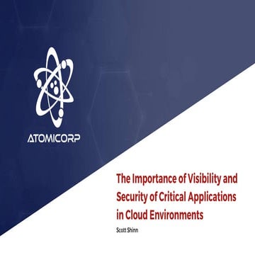 The Importance of Visibility and Security of Critical Applications in Cloud E...