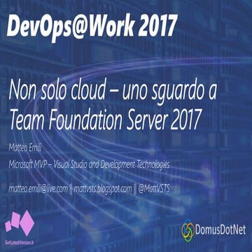 Uno sguardo a Team Foundation Server 2017