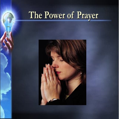 Devotion 2 - Faith - The Power of Prayer.ppt