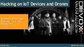 Hacking on IoT Devices and Drones