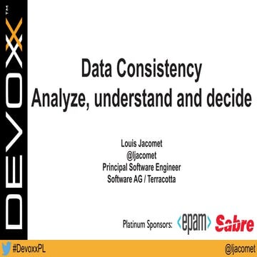 Data consistency: Analyse, understand and decide