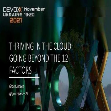 Devoxx Ukraine - Going beyond the 12 factors