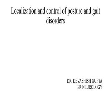 Approach to unsteadiness and gait disorders | PPT