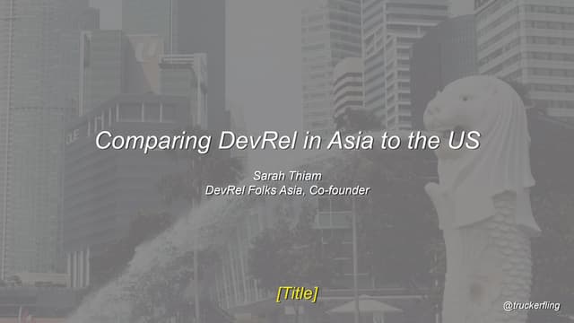 Comparing DevRel in the US to Asia