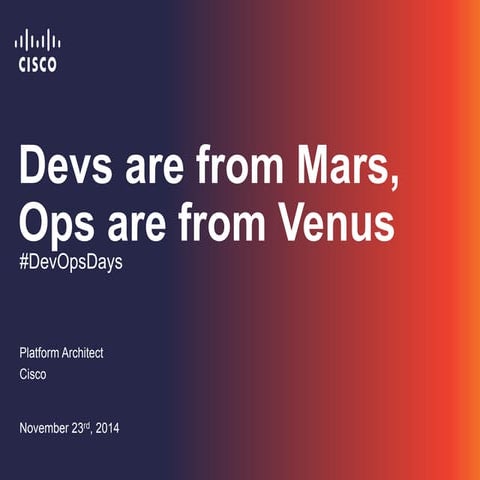 Devs are from Mars, Ops are from Venus