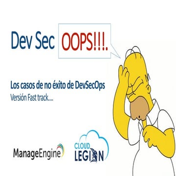 Devsecooops Los Caso de no éxito en DevSecOps
