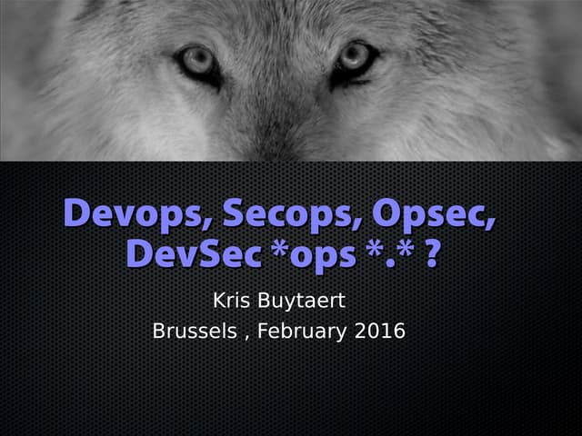 Dev secops opsec, devsec, devops ?